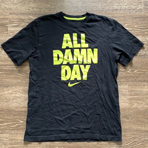 all damn day nike